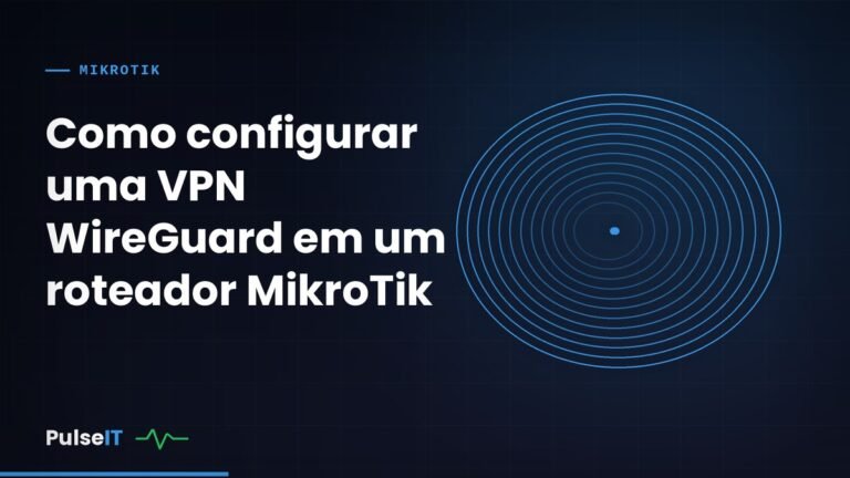 Como configurar uma VPN WireGuard em um roteador MikroTik