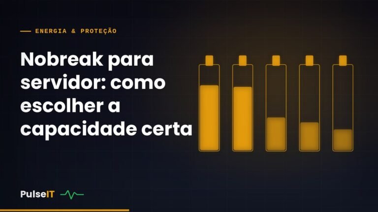 Nobreak para servidor: como escolher a capacidade certa