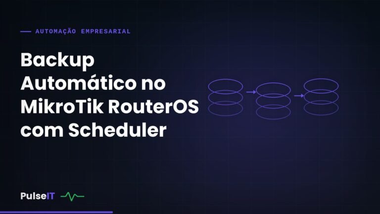 Backup Automático no MikroTik RouterOS com Scheduler