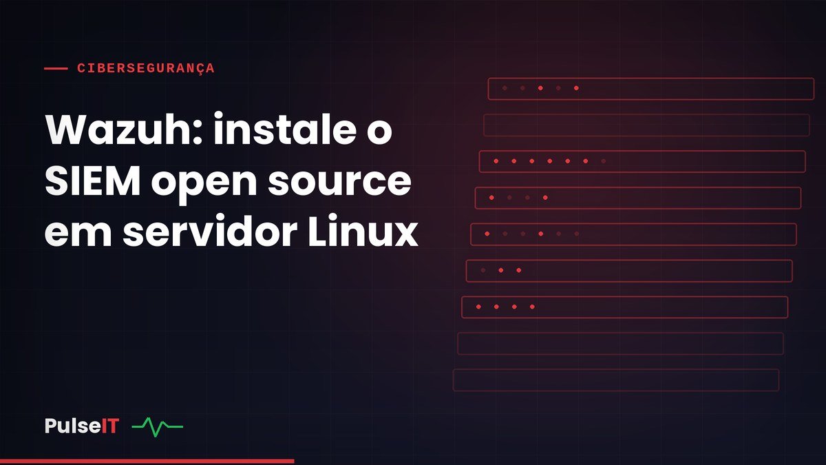 Wazuh: instale o SIEM open source em servidor Linux