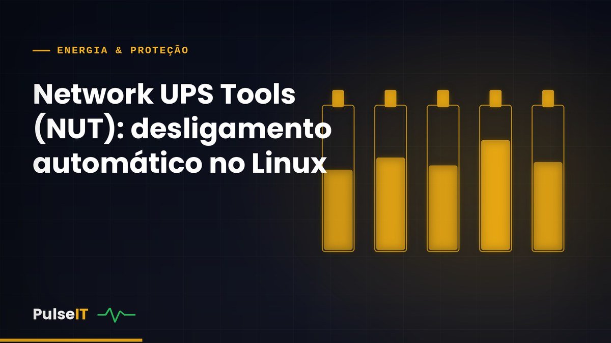 Network UPS Tools (NUT): desligamento automático no Linux
