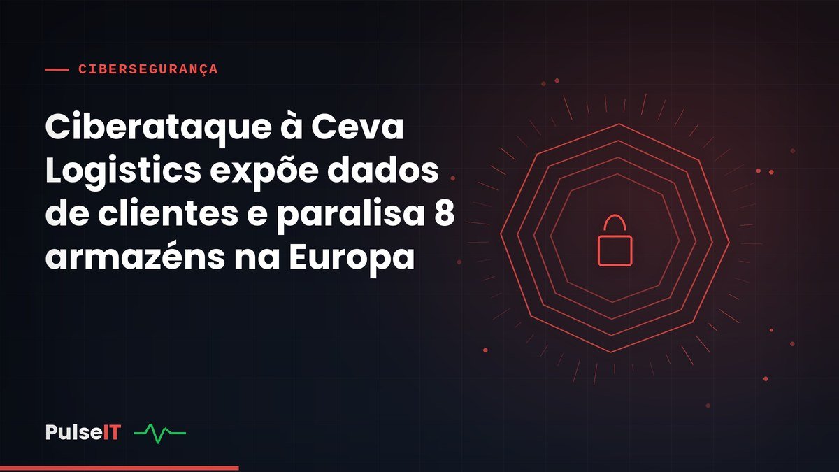 Ciberataque à Ceva Logistics expõe dados de clientes e paralisa 8 armazéns na Europa