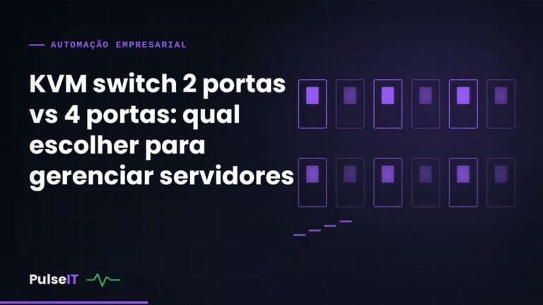 KVM switch 2 portas vs 4 portas: qual escolher para gerenciar servidores