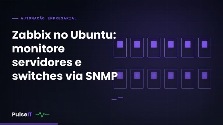 Zabbix no Ubuntu: monitore servidores e switches via SNMP